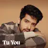 Armaan Malik - Tu / You - Single